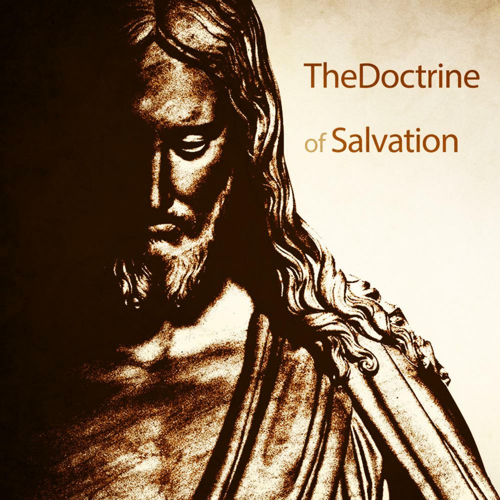 Part 1 - The Doctrine of Salvation episode artwork