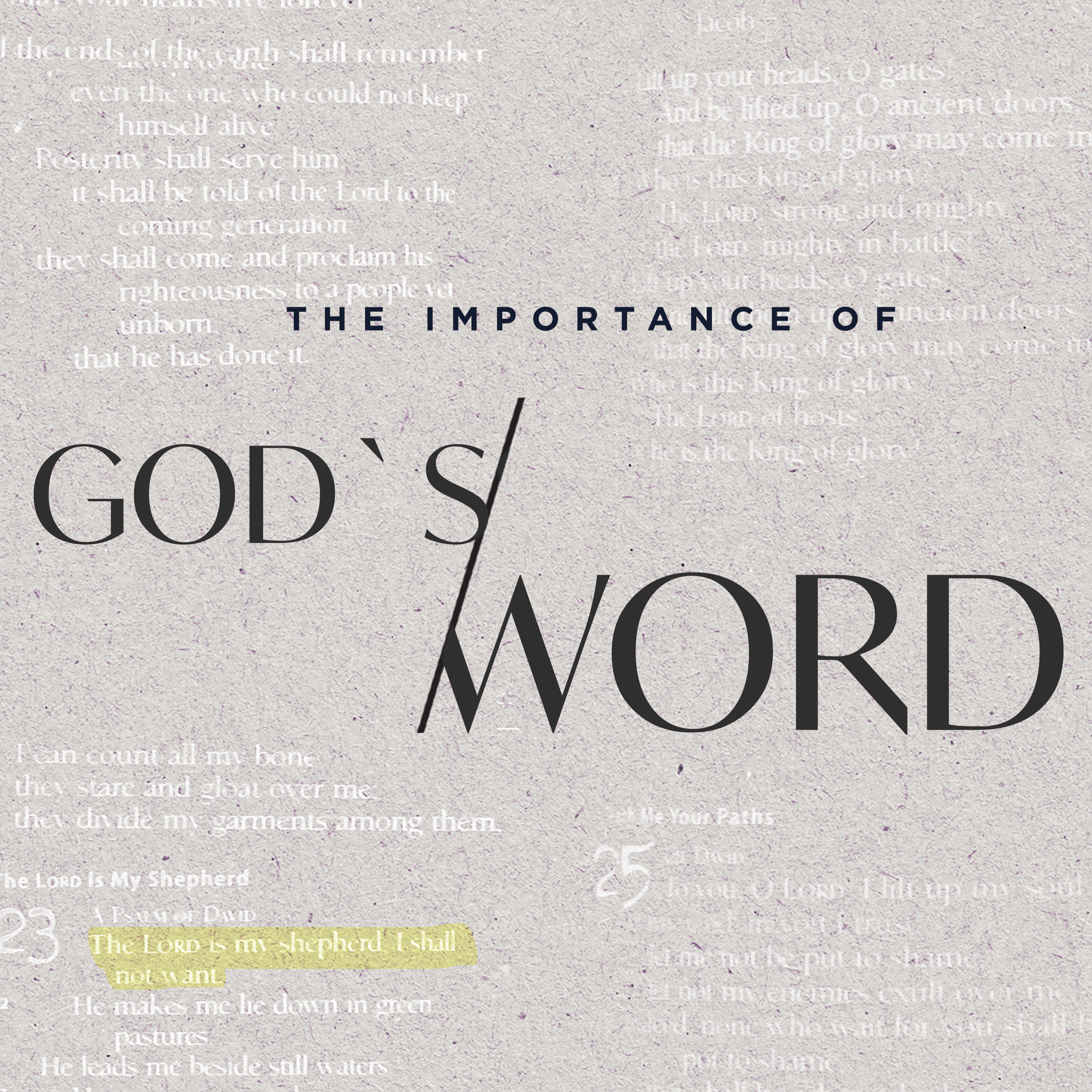 Part 2 - The Importance of God's Word