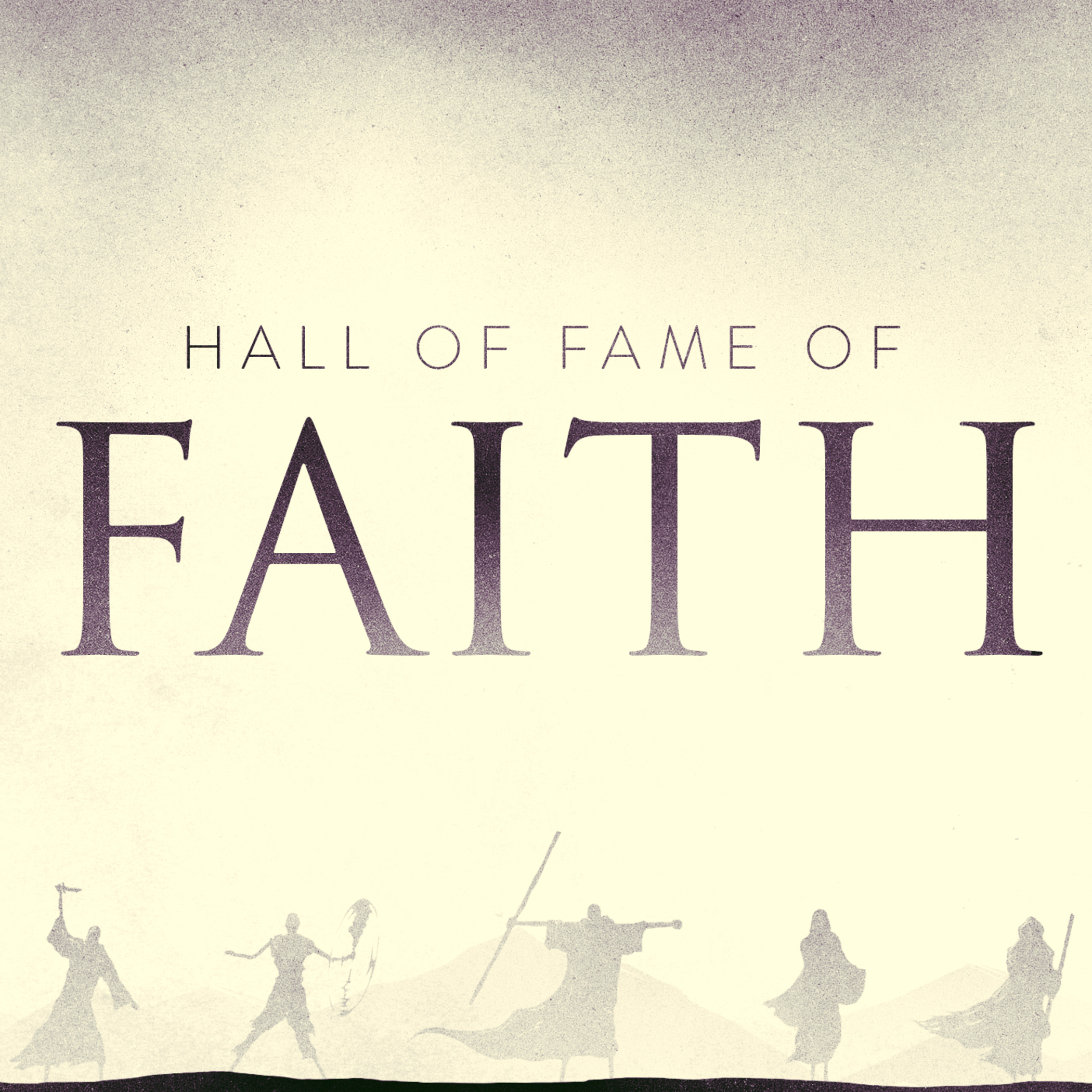 Part 4 - Hall of Fame of Faith episode artwork