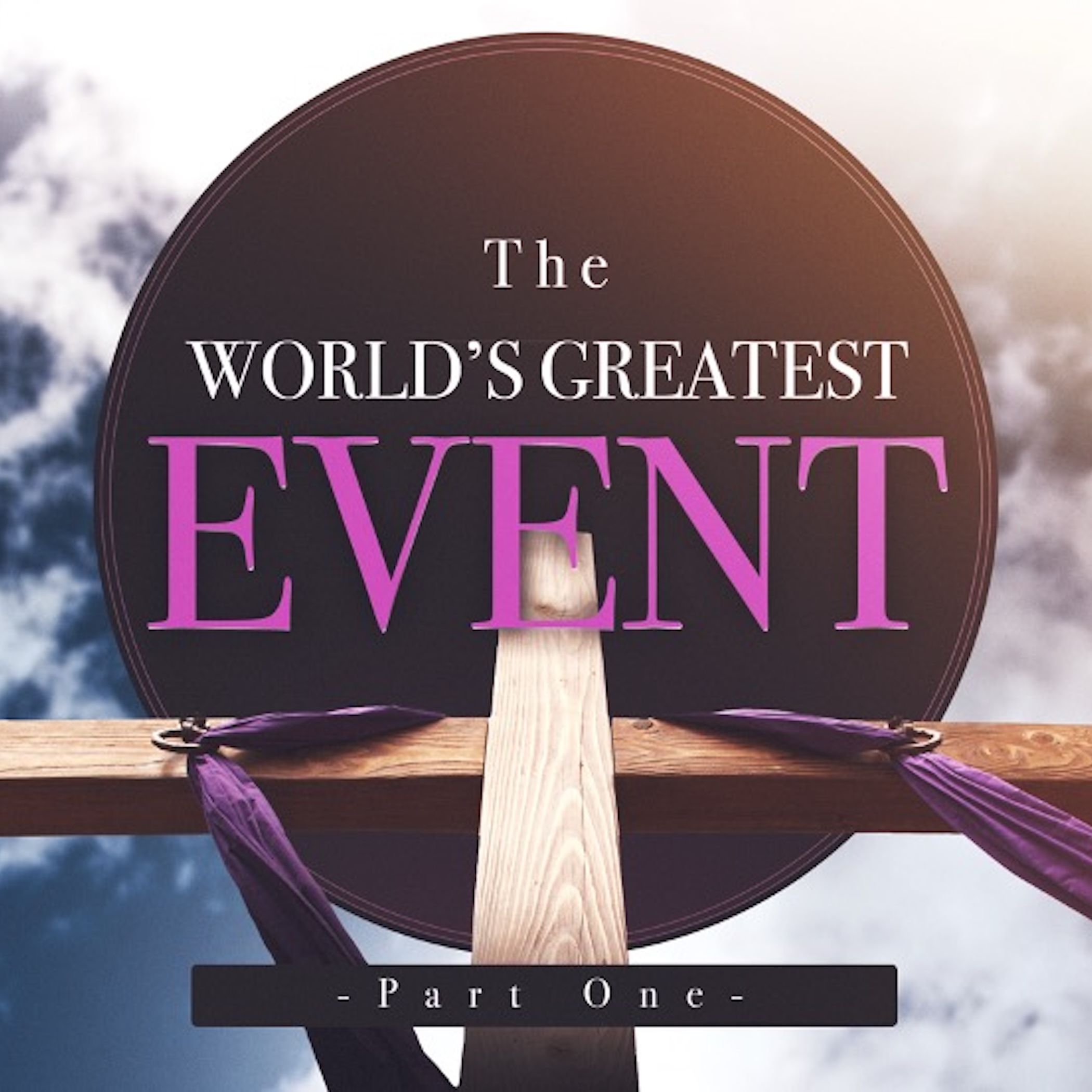 The World's Greatest Event, Part 1 - Short Studies episode artwork