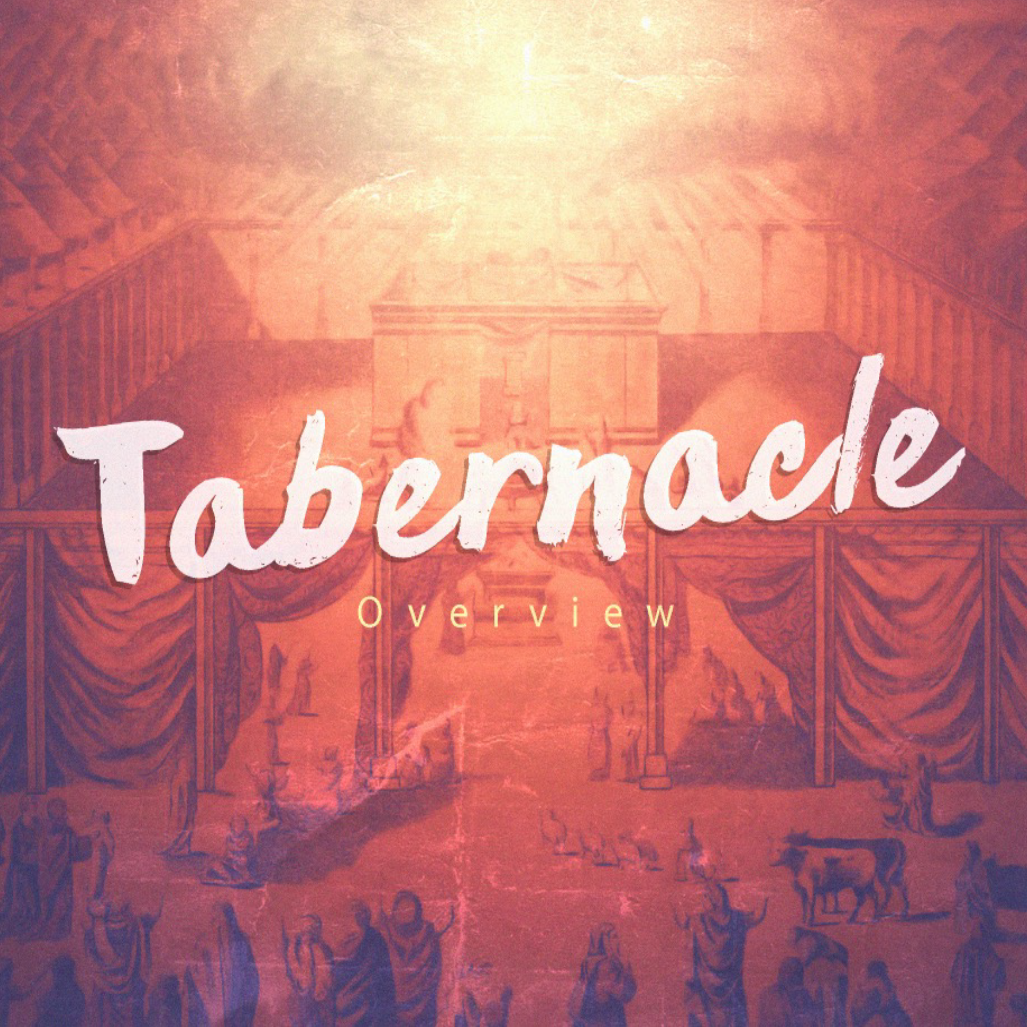 The Tabernacle - Short Studies