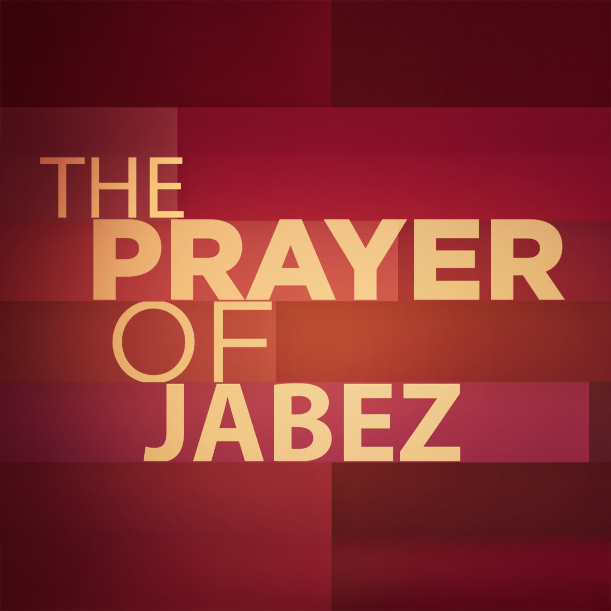 Part 1 - The Prayer of Jabez episode artwork