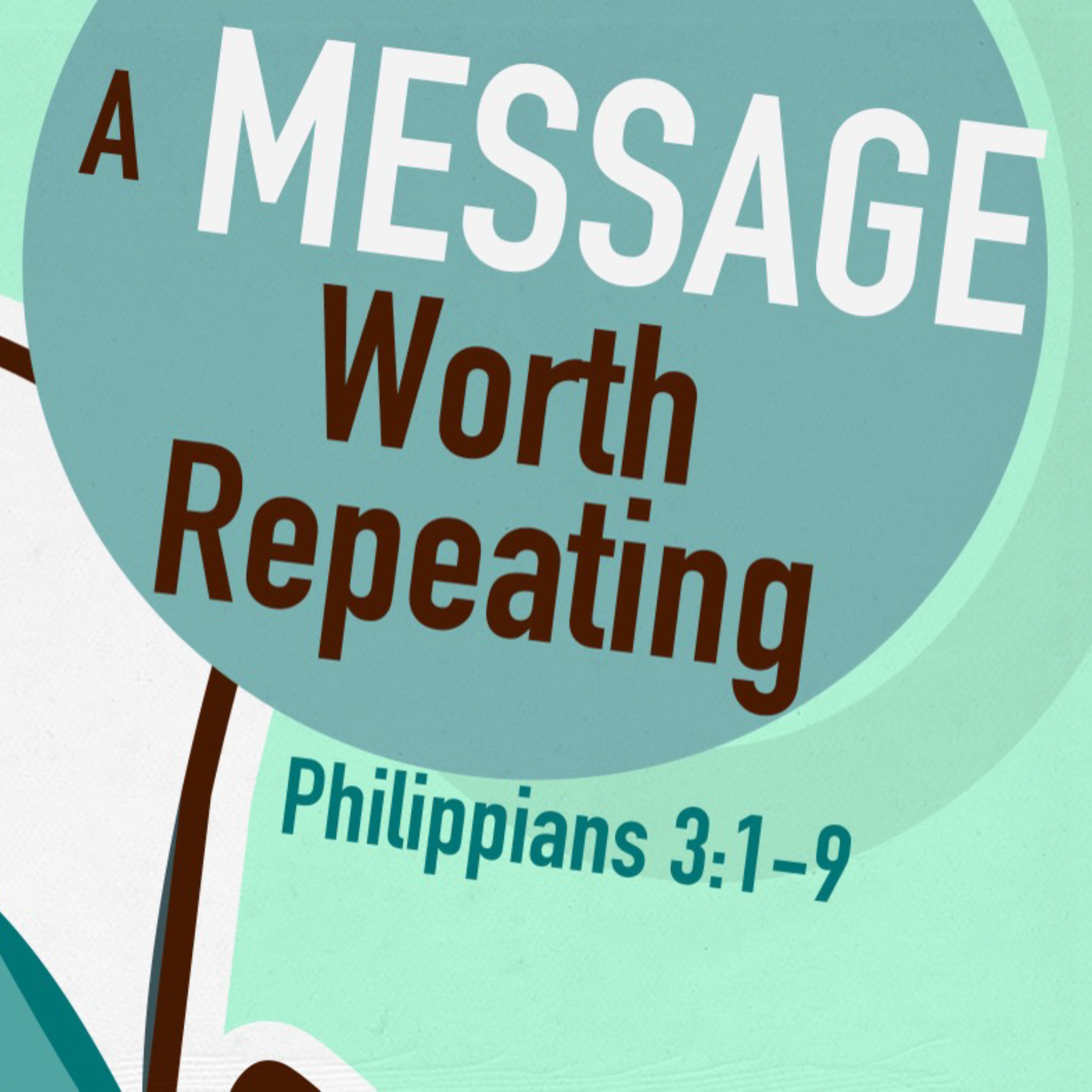 A Message Worth Repeating – Short Studies