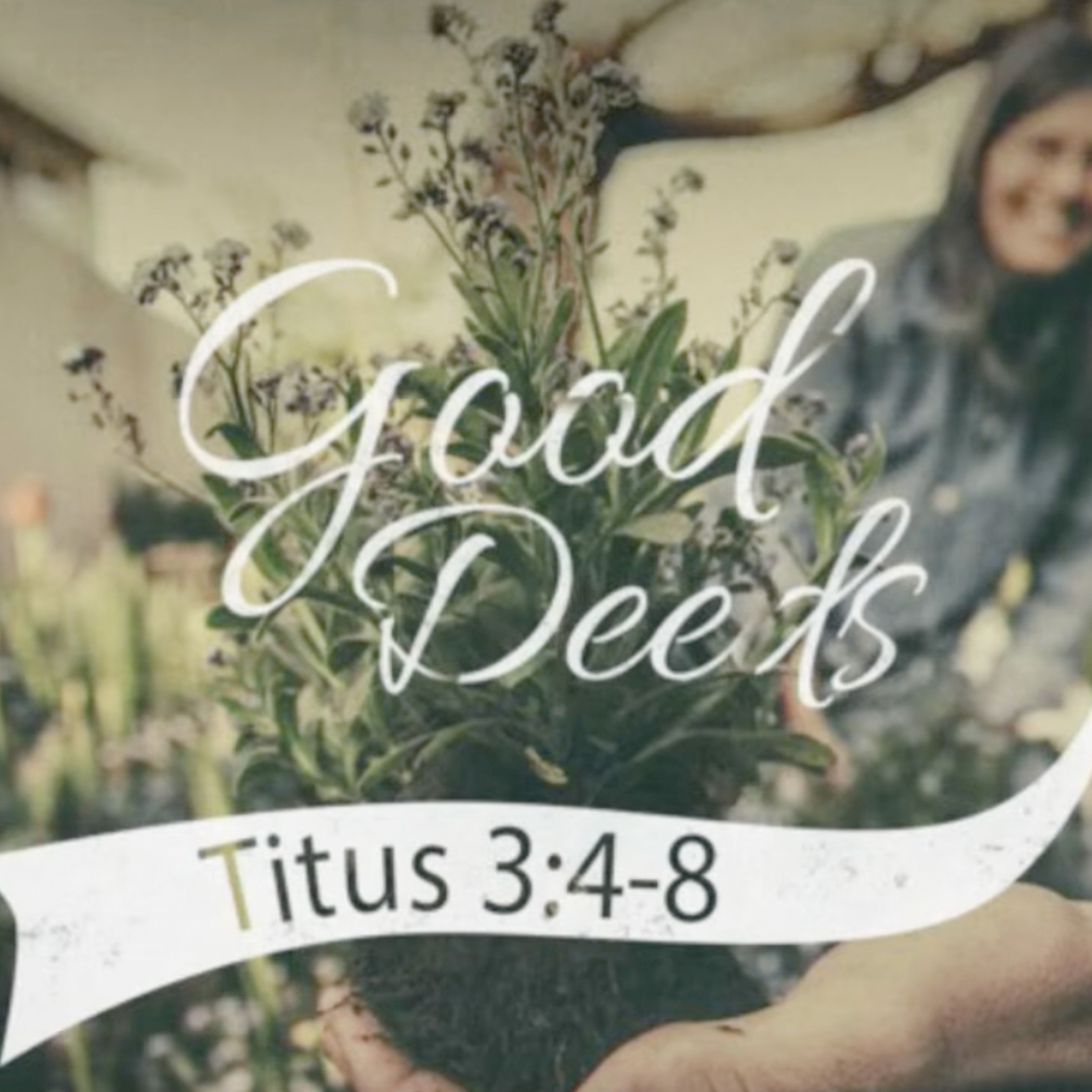 Good Deeds - Short Studies episode artwork
