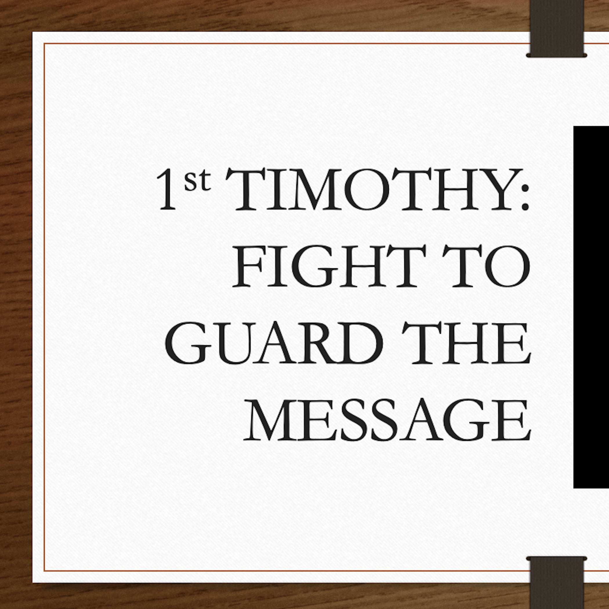 1 Timothy: Fight to Guard the Message - Short Studies episode artwork